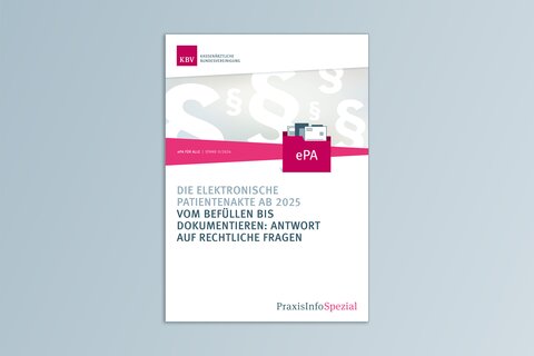 Titelblatt PraxisInfoSpezial "Die elektronische Patientenakte: Rechtliche Fragen"